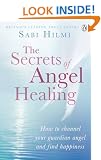 The Secrets of Angel Healing