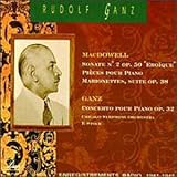 Ganz;Piano Concerto + Macdowel