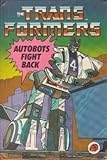 Autobots fight back
