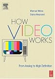 How Video Works