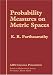 Probability Measures on Metric Spaces (Ams Chelsea Publishing)