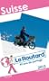 Le Routard Suisse 2013