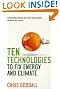 Ten Technologies to Fix Energy and Climate