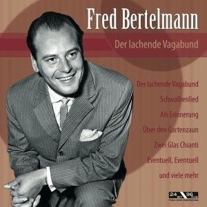 Fred Bertelmann - The World Of Deutsches Schlagerkarussell - CD 1 - Zortam Music