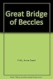 The Great Bridge of Beccles