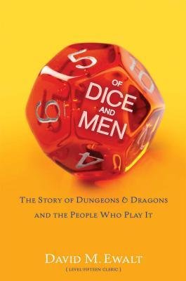 [(Of Dice and Men: The Story of Dungeons & Dragons and the People Who Play It)] [Author: David M Ewalt] published on (September, 2013)