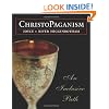 ChristoPaganism: An Inclusive Path