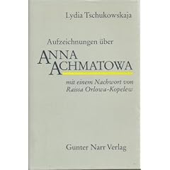 Aufzeichnungen �ber Anna Achmatowa
