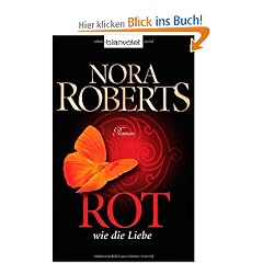 Rot wie die Liebe: Roman