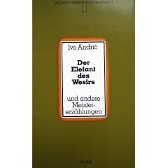 Der Elefant des Wesirs und andere Meistererz�hlungen