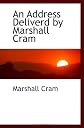 An Address Deliverd by Marshall Cram