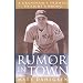Rumor in Town: A Grandson's Promise to Right a Wrong