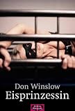 Eisprinzessin - Don Winslow