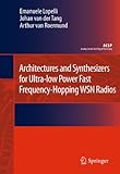 Architectures and synthesizers for ultra-low power fast frequency-hopping WSN radios