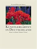 Revue Ellert + Richter Verlag G  / Künstlergärten in Deutschland