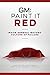 GM: Paint it Red