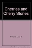 Cherries and cherry stones