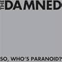 So, Who's Paranoid?