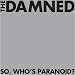 So, Who's Paranoid?
