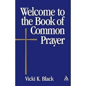 Welcome to the Book of Common Prayer (Welcome to the Episcopal Church)