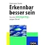Erkennbar besser sein: Sie sind einzigartig - zeig&hellip von Christiane Dierks