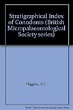 A Stratigraphical index of conodonts