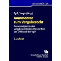 Kommentar zum Vergaberecht: Erl�uterungen zu den vergaberechtlichen Vorschriften des GWB und der VgV