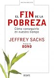 El fin de la pobreza (como conseguirlo en nuestro tiempo)