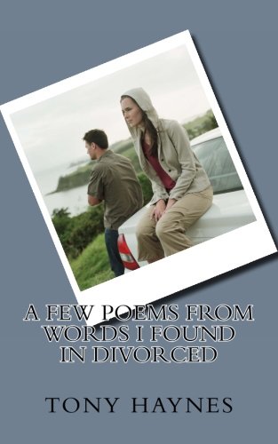 a few poems from words i found in divorced