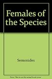 Females of the species : Semonides on women