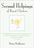  : (SECOND HELPINGS OF ROAST CHICKEN ) BY Hopkinson, Simon (Author) Hardcover Published on (10 , 2008)