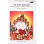 The Tantric Distinction: An Introduction to Tibetan Buddhism (Wisdom Intermediate Book. White Series)