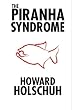 The Piranha Syndrome: A tale of murder on a cruise ship
