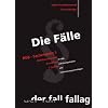 Die F�lle. BGB Sachenrecht 1: Mobiliarsachenrecht. Grundlagen