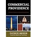 Commercial Providence: The Secret Destiny of the American Empire