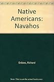 The native Americans : Navajos