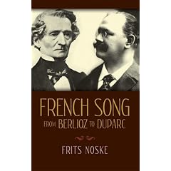 French Song from Berlioz to Duparc (Dover Books on Music, Music History)