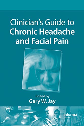 Clinician's Guide to Chronic Headache and Facial Pain: Volume 2