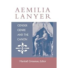 Aemilia Lanyer: Gender, Genre, and the Canon