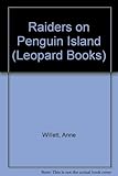 Raiders on Penguin Island