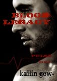 Blood Legacy (PULSE Vampire Series #6)