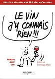 Le vin, j'y connais rien !!!