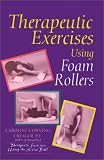 Therapeutic Exercises Using Foam Rollers