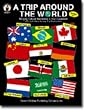 A TRIP AROUND THE WORLD GR K-3