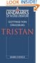 Gottfried von Strassburg: Tristan (Landmarks of World Literature)