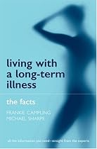 Living with a Long-term Illness: The Facts