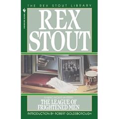 The League of Frightened Men (Nero Wolfe Mysteries)