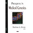 Progress in Medical Genetics (Nova Biomedical) by  Marlene A. Horry