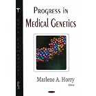 Progress in Medical Genetics (Nova Biomedical) by Marlene A. Horry