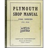 1941 Plymouth Repair Shop Manual Original by Plymouth